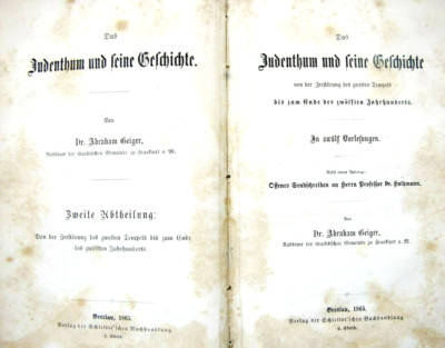 Rabbi Abraham Geiger Das Judenthum und seine Geschichte lecture 1st ed.1865 1871