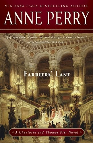 Farriers' Lane (Charlotte and Thomas Pitt Novel) By Anne Perry