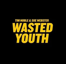 Wasted Youth, Webster, Sue,Noble, Tim, Good Book