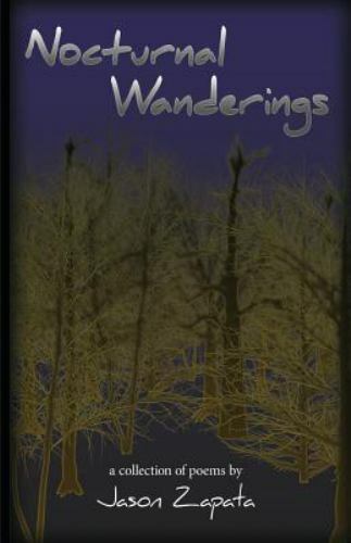Nocturnal Wanderings by Zapata, Mr Jason E., Brand New, Free shipping in the US