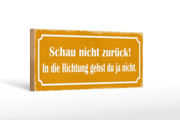 Holzschild Spruch 27X10 Cm Schau Nicht ZurüCk Geschenk Deko Schild Wooden Sign-image