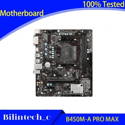 FOR   B450M-A PRO MAX Motherboard Support 3600/3600X/R3 3200G 3400G 32G DDR4 *lj