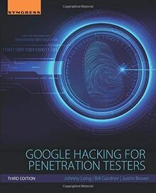 Google Hacking for Penetration Testers, Third Edition vo... | Buch | Zustand gut