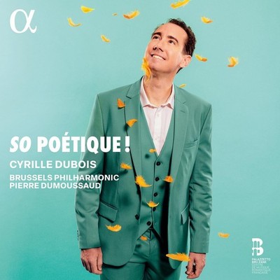 Cyrille Dubois Cyrille Dubois: So Poétique! (CD) Album