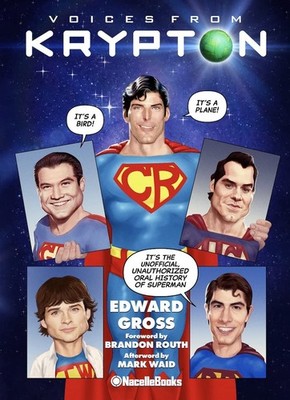 Voices From Krypton - hardcover Gross, Edward|Waid, Mark|Routh, Brandon