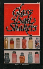 Glass salt shakers - Arthur G. Peterson (Wallace-Homestead Book Company) [1970]