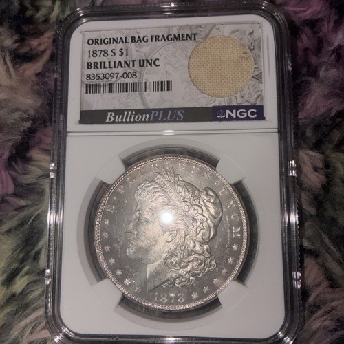 1878-S Morgan Dollar Original Bag Fragment - NGC BU Beautiful Coin.