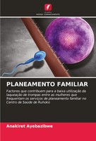Anakiret Ayebazibwe | Planeamento Familiar | Taschenbuch | Portugiesisch (2024)