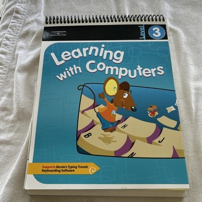 LEARNING WITH COMPUTERS LEVEL 3 By Diana Trabel & Jack P. Hoggatt Hs