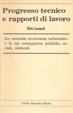 Progresso tecnico e rapporti di lavoro - Silvio Leonardi [1957]