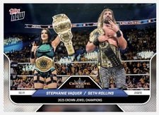 2025 Topps NOW Stephanie Vaquer Seth Rollins Card # 106 WWE Wrestling