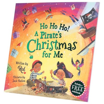 Ho Ho Ho! A Pirate's Christmas For Me Picture Book By Red - Ages 3-6 - PB