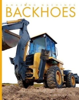 Quinn M Arnold Backhoes (Taschenbuch)