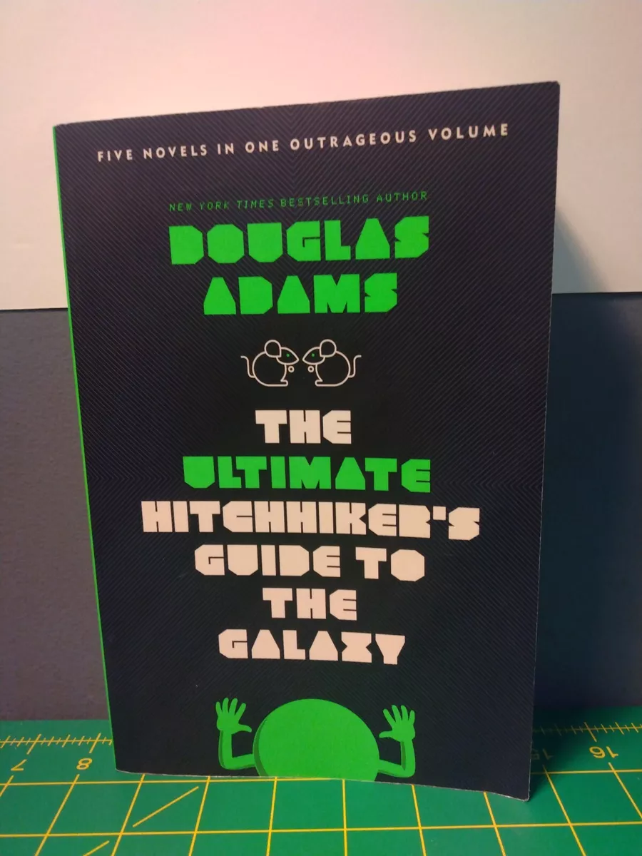 The Hitchhiker's Guide to the Galaxy by Douglas Adams