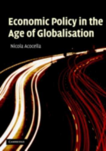 Economic Policy Age Globalisation Nicola Acocella Paperback 9780521540384