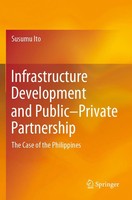 Susumu Ito | Infrastructure Development And Public-Private Partnership | Buch