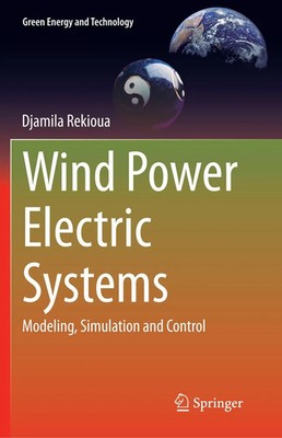 Djamila Rekioua | Wind Power Electric Systems | Taschenbuch | Englisch (2017)