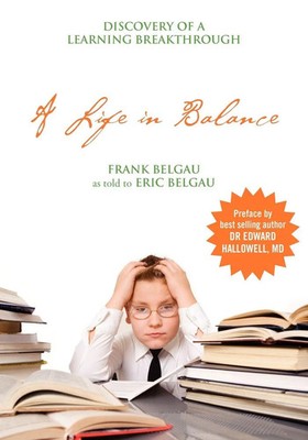 A Life in Balance Discovery of a Learning Breakthrough Frank Belgau Taschenbuch