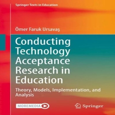 Conducting Technology Acceptance Research in Education Theory Mod