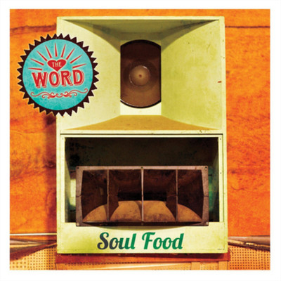 The Word Soul Food (CD) Album