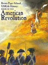 Book of the American Revolution (Brown Paper School US Kids History) - GOOD