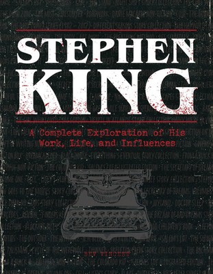 Stephen King | A Complete Exploration of His Work, Life, and Influences | Buch