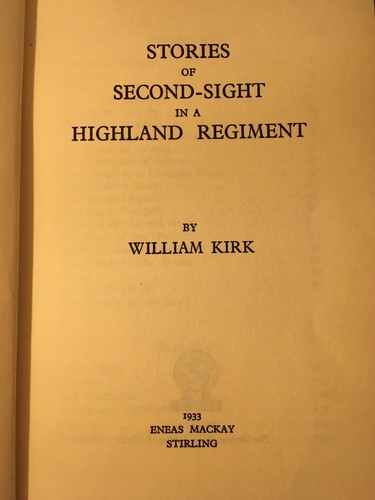 Stories of Second-Sight in a Highland Regiment ~ Kirk OCCULT PARANORMAL SPIRITS - Picture 3 of 5