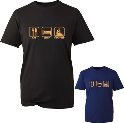 Eat Sleep Scaffold T-Shirt Funny Engineering Work Wear Xmas Unisex Gift Tee Top