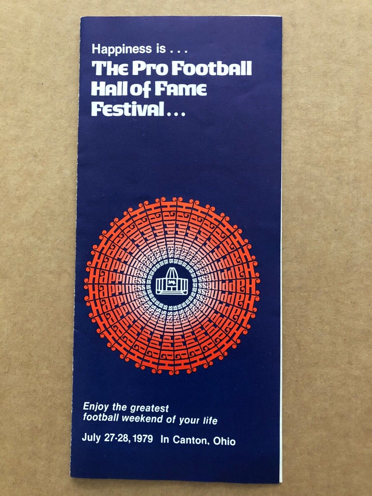 Vintage 1979 PRO FOOTBALL HALL OF FAME HOF Festival Pamphlet Happiness is  Canton