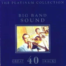 Big Band Sound: the Platinum Collection (2cd)  audioCD Used - Good