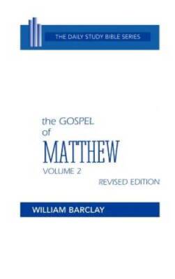 New Testament the Gospel of Matthew: Volume 2 (Chapters 11 to 28) ( - ACCEPTABLE