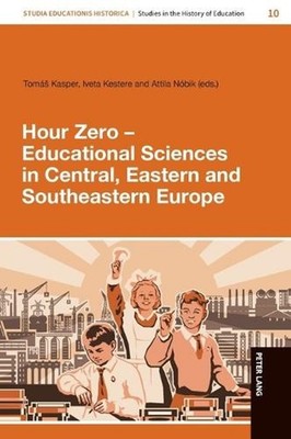 Hour Zero Educational Sciences in Central, Eastern and Southeastern Europe by To