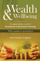 Inder Kumar Achplani | Wealth & Wellbeing - A Comprehensive Guide To...