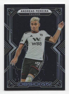 2022-23 Panini Obsidian ANDREAS PEREIRA #48 Silver Etch /115-Fulham
