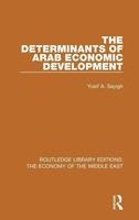 The Determinants Of Arab Economic Development | Yusuf Sayigh | Buch | Englisch