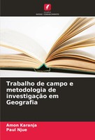 Trabalho De Campo E Metodologia De InvestigaçãO Em Geografia Karanja (U. A.)