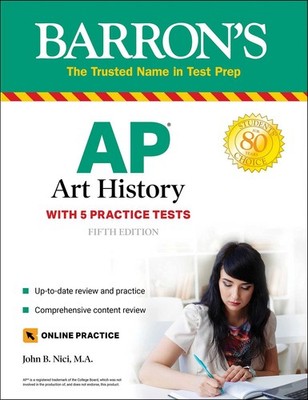 AP Art History: 5 Practice Tests + Comprehensive Review + Online Practice (B...