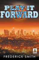 Play It Forward Frederick Smith Taschenbuch Kartoniert / Broschiert Englisch