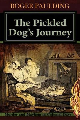 The Pickled Dog's Journey by Roger Paulding (English) Paperback Book