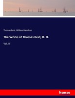Thomas Reid (U. A.) | The Works Of Thomas Reid, D. D. | Taschenbuch | Englisch