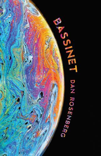Bassinet by Dan Rosenberg (2022, Trade Paperback)