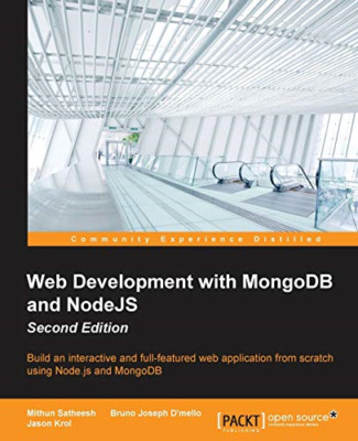 Web Development with Mongodb and Nodejs - -  NEW Bruno Joseph D' 2015