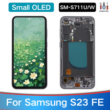 Small OLED For Samsung Galaxy S23 FE S711U/W LCD Display Assembly Replacement