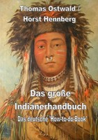 Thomas Ostwald | Das GroßE Indianerhandbuch | Taschenbuch | Deutsch | Epubli