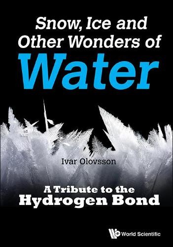 Ивар Оловссон Снег, Лед и Другие чудеса Воды: Книга в мягкой обложке (ИМПОРТ ИЗ Великобритании)