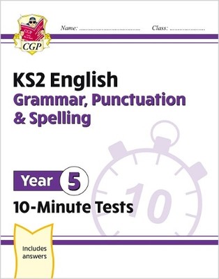 CGP Books KS2 Year 5 English 10-Minute Tests: Grammar, Punctuation & (Paperback)