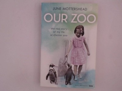 Our Zoo Mottershead, June: