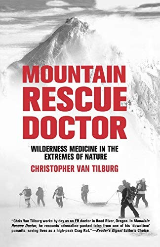 MOUNTAIN RESCUE DOCTOR By Van Christopher Tilburg *Excellent Condition*