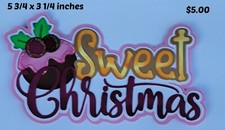 SWEET CHRISTMAS TITLE scrapbook diecut premade paper piecing by Rhonda