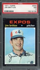 BB - 1971 - Topps - #699 - Jim Britton - PSA 7 - NM